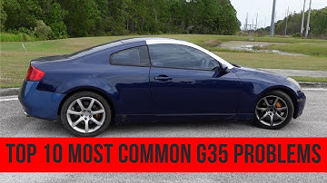 The Top 10 Most Common Infiniti G35 Problems You