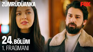 Zümrüdüanka 24. Bölüm 1. Fragmanı