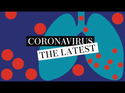 Coronavirus – The Latest: Thursday 30 April