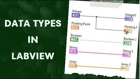 LabVIEW Data Types - A Comprehensive Guide for Engineers