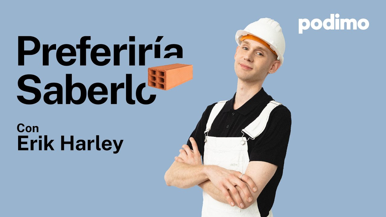 ESTRENO | PREFERIRÍA SABERLO con Erik Harley