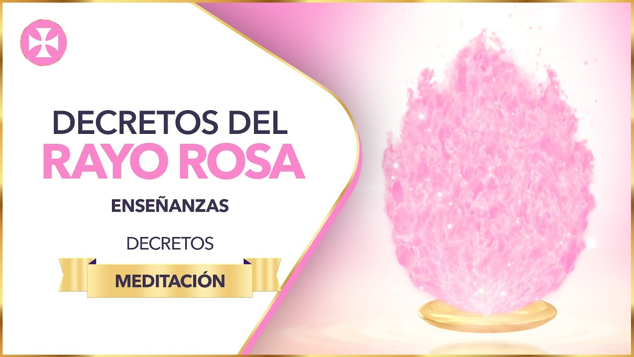 Decretos del Rayo Rosa de Amor Divino, Adoración y Confort | Meditaciones Diarias