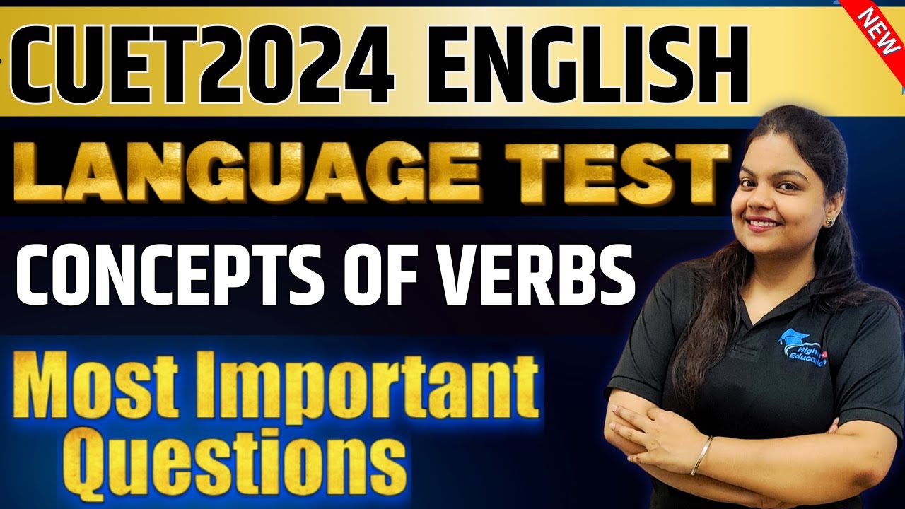 CUET 2024 English Language Test Preparation🔴Concepts of Verb 🔥#cuet2024 ...