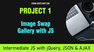 Intermediate Level JavaScript Course with jQuery Project 1 Build Image Swap Gallery with JS & jQuery