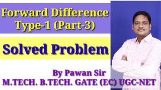 3.Finite Difference | Forward Difference(Part 3) Solved Problem