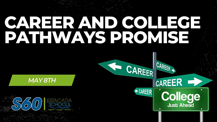 Super 60 Seconds: May 8th - Career and College Pathways Promise