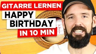 Gitarre Lernen Happy Birthday In 10 Minuten Einfach Auf Deutsch Youtube