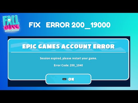 How to fix Error 200_19000 on Steam/Epic Games Store in Fall Guy