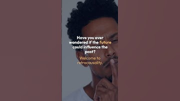 Can the Future Change the Past? | Retrocausality Explained