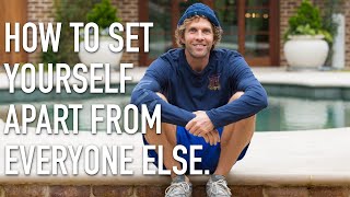 How to be Set Yourself Apart From Everyone Else | Jesse Itzler