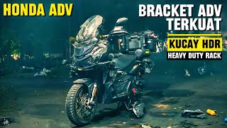 ADU KUAT ⁉️ HONDA ADV PASANG BRACKET KUCAY HDR 50KG ‼️ jadi Gagah & Kuat❓