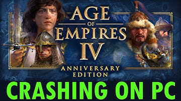 How To Fix Age of Empires IV: Anniversary Edition Crashing/Crashes at Startup Error on PC