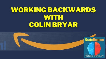 Working Backwards Like Amazon with Colin Bryar