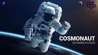 Cosmonaut - Megabeat - 02 March 2022 | Космонавт Мегабит