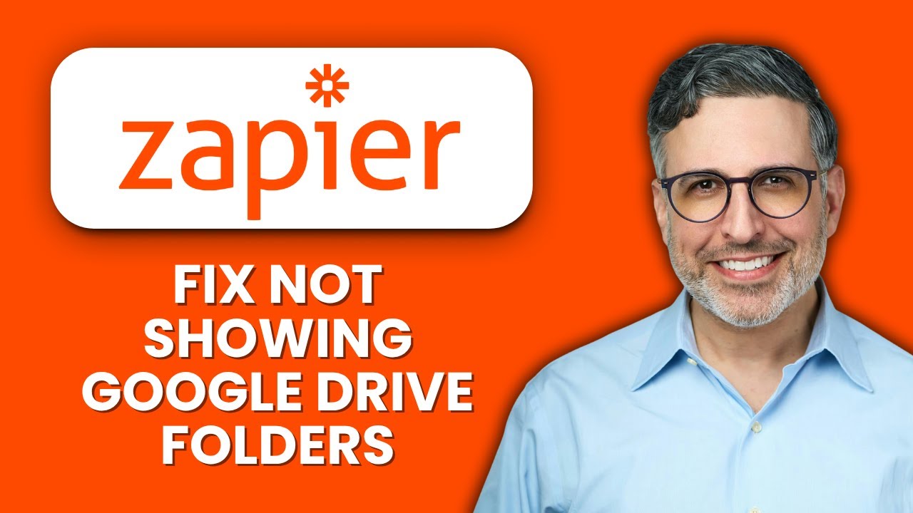 Fix Zapier Not Showing Google Drive Folders 📂 Quick Solutions to Sync ...