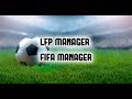 LFP FIFA Manager [СОЗДАНИЕ КЛУБА]#1