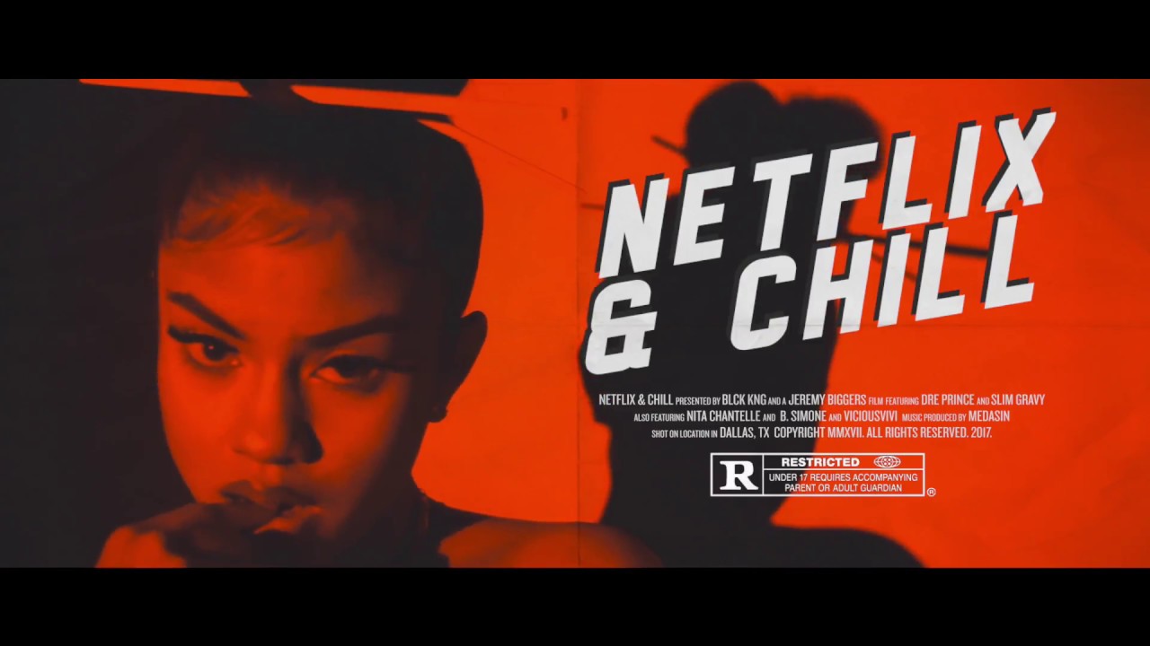 dre-prince-netflix-and-chill-feat-slim-gravy