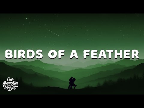 Billie Eilish BIRDS OF A FEATHER Lyrics 
