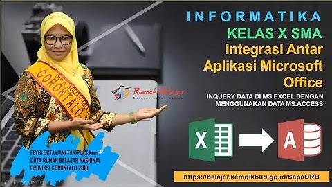 Informatika SMA - Integrasi Antar Aplikasi Microsoft Office oleh Feybi Octaviani Tanipu