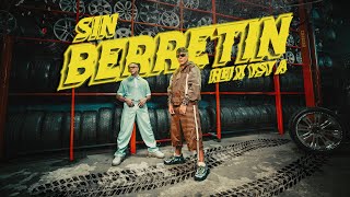 Thumbnail for Rei, YSY A - Sin Berretín (Video Oficial)