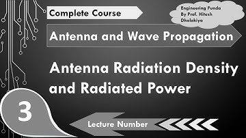 Antenna Radiation Density & Radiated Power in Antenna and Wave Propagation by Engineering Funda