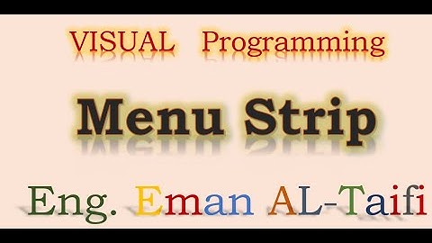 أداة شريط القوائم وانشاء واجهه جديدة | new Form - Menustrip