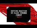 Setting reaction of Glass ionomer cement | Dr. Rashmi Singh