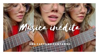 Video thumbnail of "Ana Caetano || Pedaço de uma música inédita"