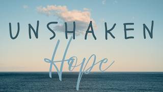"Unshaken Hope" by Bishop Myron Powell