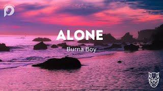 ALONE by Burna Boy (Lyrics) chords