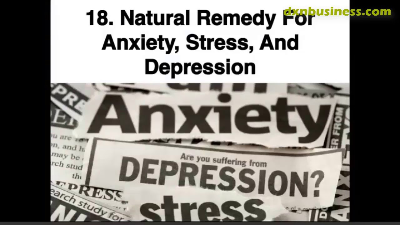 DXN NONIZHI A REMEDY FOR ANXIETY, STRESS & DEPRESSION (ENGLISH)