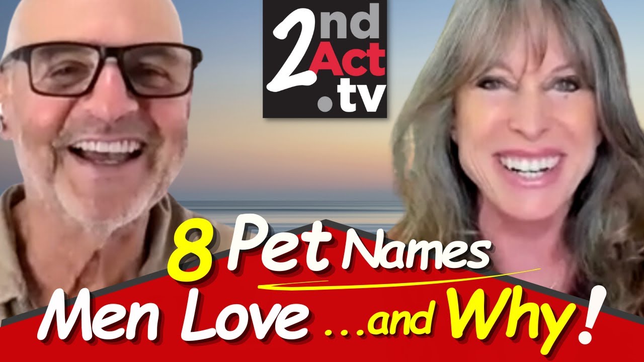 Dating Over 50: 8 Pet Names That Will Make Your Guy Feel Like A King! Why "Baby" Isn't Cutting It