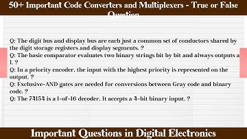 MCQ Questions Code Converters and Multiplexers - True or False with Answers