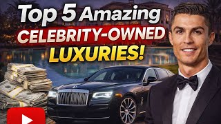 Celebrity Celebs’ Most Over-The-Top Purchases (Top 5 List!) Net Worth