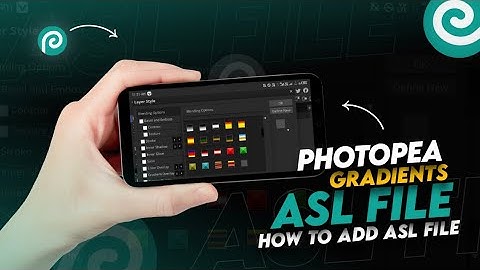 Photopea Gradients ASL File | How To Add ASL File