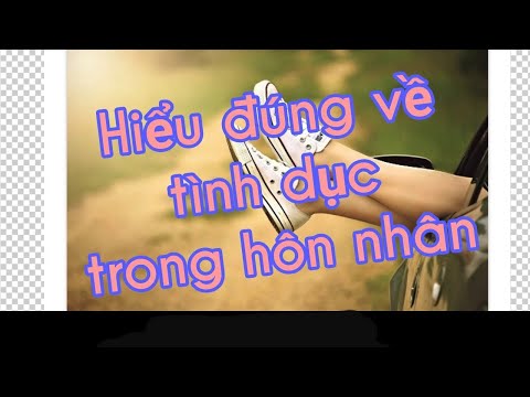 Video: Làm Thế Nào để Nuôi Dưỡng Một Người Phụ Nữ Xa Lạ Với Tình Dục