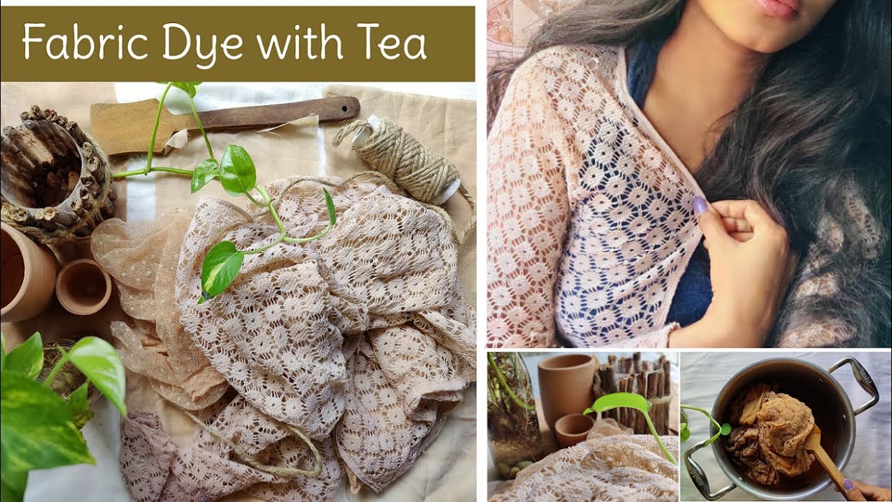 Dyeing Fabric With Tea