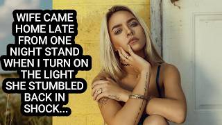 Cheating Wife Had SECRET One Night Stand, Instant REGRET When She Saw...