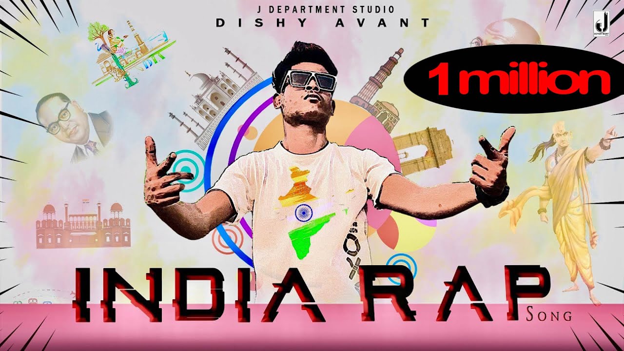 India Rap Song Official Music Video  Dishy Avant  Jay Pandit