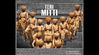 Teri Mitti - Kesari | Akshay Kumar & Parineeti Chopra | Arko | B Praak | Manoj Muntashir (Remix)