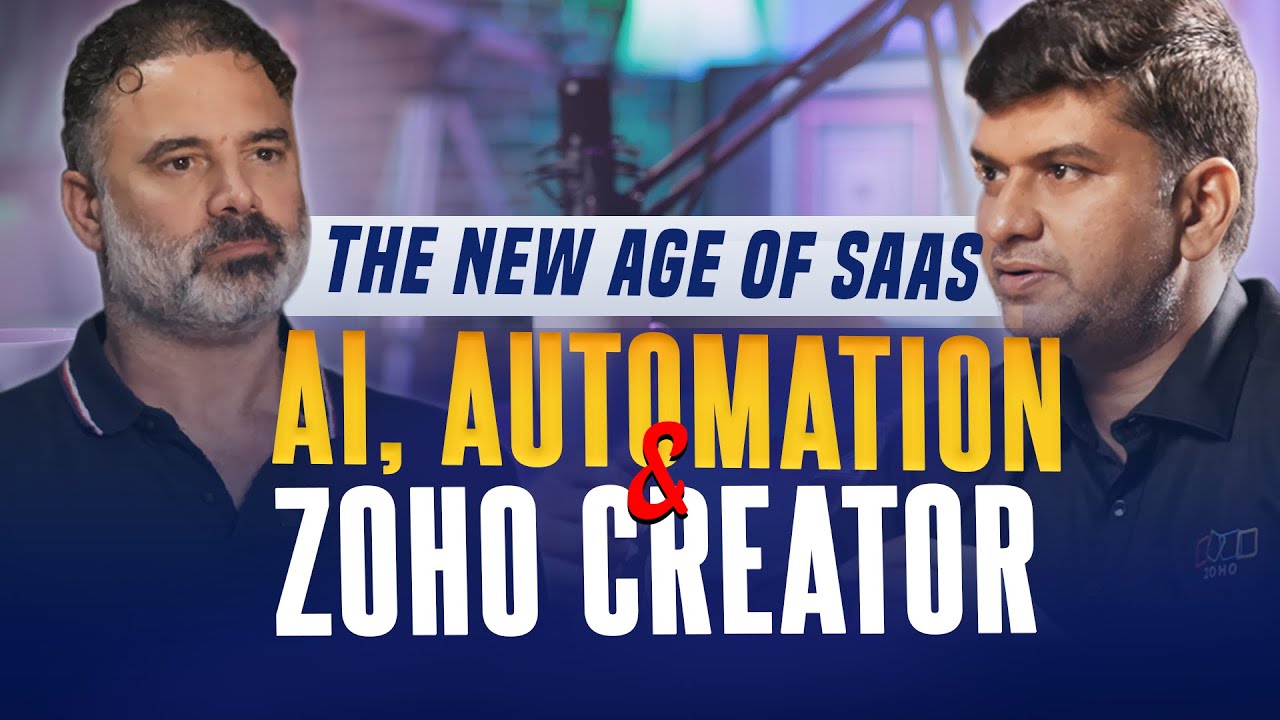 The New Age of SaaS: AI, Automation & Zoho Creator - YouTube