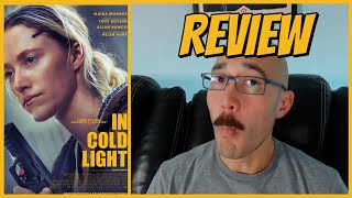 In Cold Light Review and Recap *SPOILERS* - Solid Indie Thriller With A Great Cast and Use of Sound