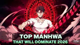 Top 10 Manhwa That Will Dominate 2026 | Manhwa Recommendations