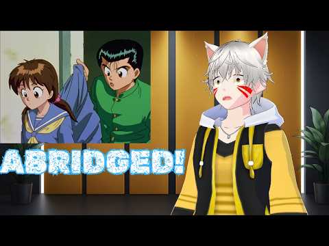 IT WAS THE 90's! - Yu Yu Hakusho Abridged | Toonami Abridged