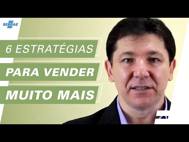 6 Formas de aumentar suas vendas