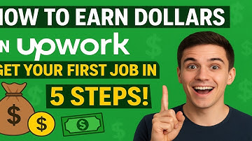How to Earn Dollars on Upwork! Get Your First Job in 5 Steps! ✅