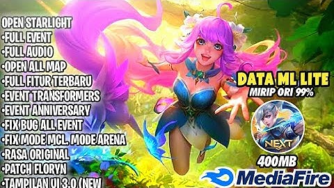 Data ML Lite 400MB | Full Event 99% Mirip Ori | Patch Floryn!!