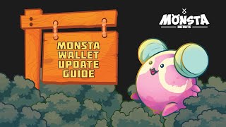 Monsta Wallet Update Guide