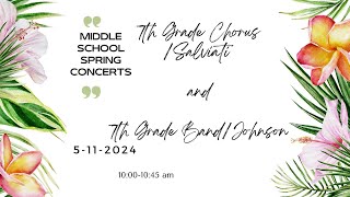 LMS Spring Concerts 2024 Concert #2  : 7 Grade Band / 7 Grade Chorus