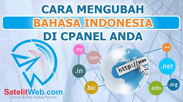 Cara Mengubah cPanel Anda ke Bahasa Indonesia | Satelitweb